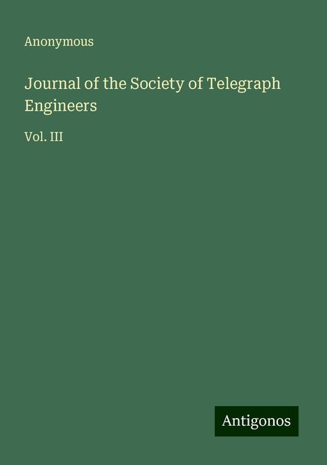 Anonymous: Journal of the Society of Telegraph Engineers, Buch