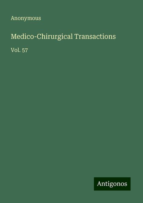 Anonymous: Medico-Chirurgical Transactions, Buch