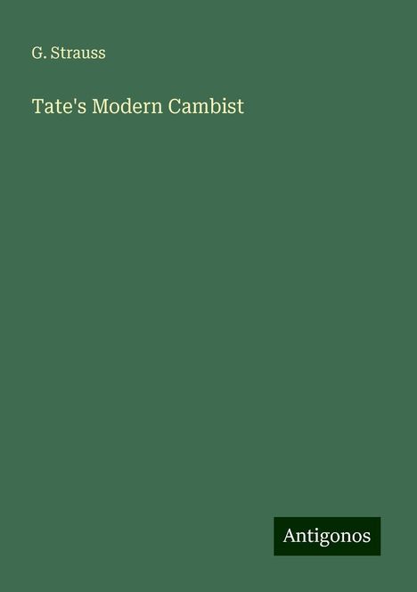 G. Strauss: Tate's Modern Cambist, Buch