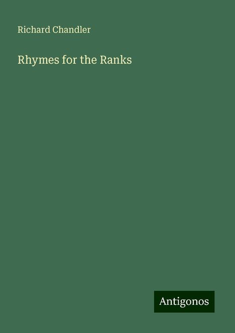 Richard Chandler: Rhymes for the Ranks, Buch