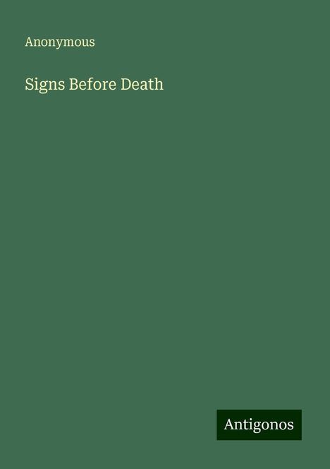 Anonymous: Signs Before Death, Buch