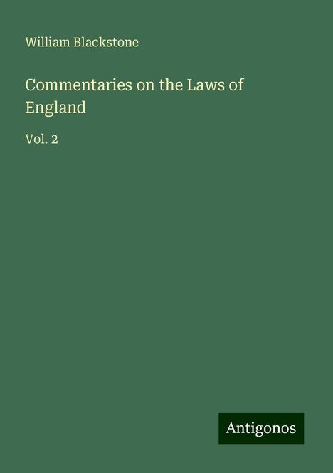 William Blackstone: Commentaries on the Laws of England, Buch