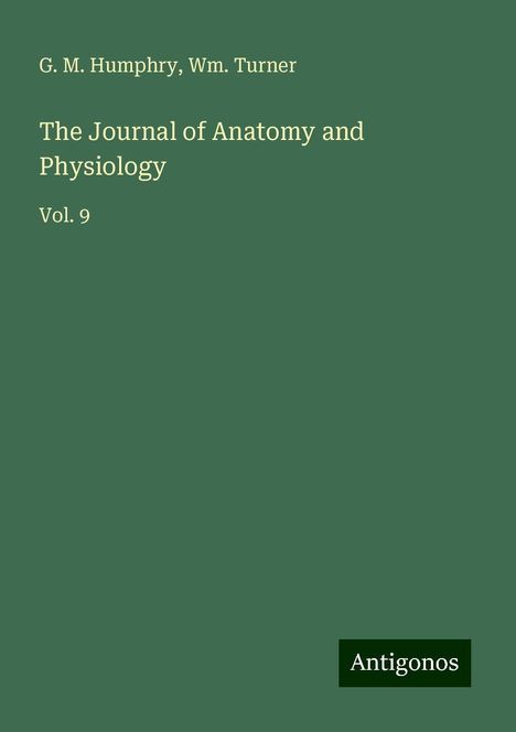 G. M. Humphry: The Journal of Anatomy and Physiology, Buch