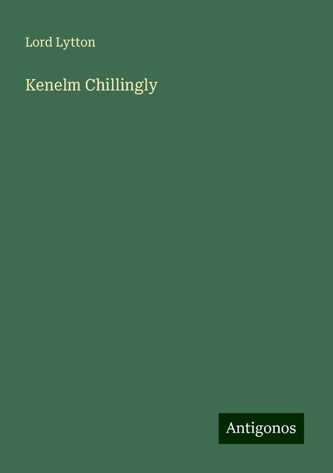 Lord Lytton: Kenelm Chillingly, Buch