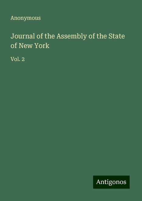 Anonymous: Journal of the Assembly of the State of New York, Buch