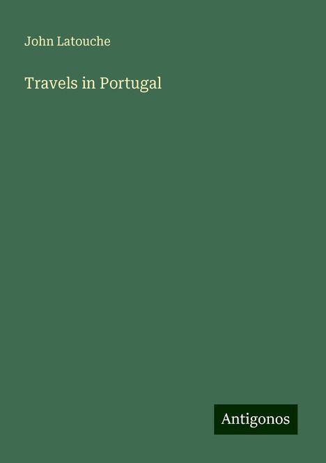 John Latouche: Travels in Portugal, Buch