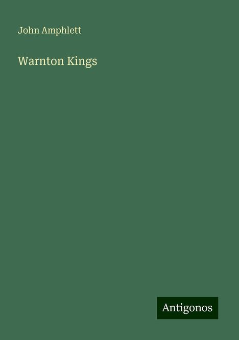 John Amphlett: Warnton Kings, Buch