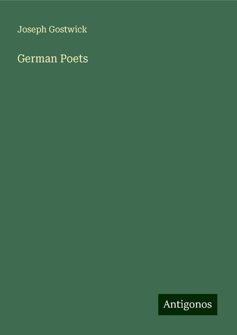 Joseph Gostwick: German Poets, Buch