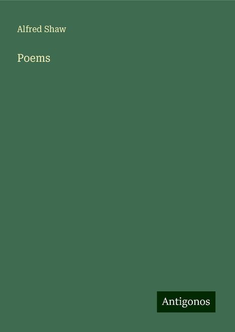 Alfred Shaw: Poems, Buch