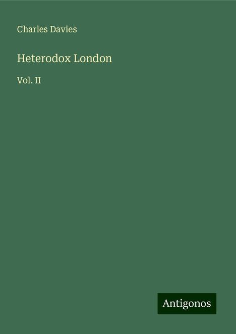 Charles Davies: Heterodox London, Buch