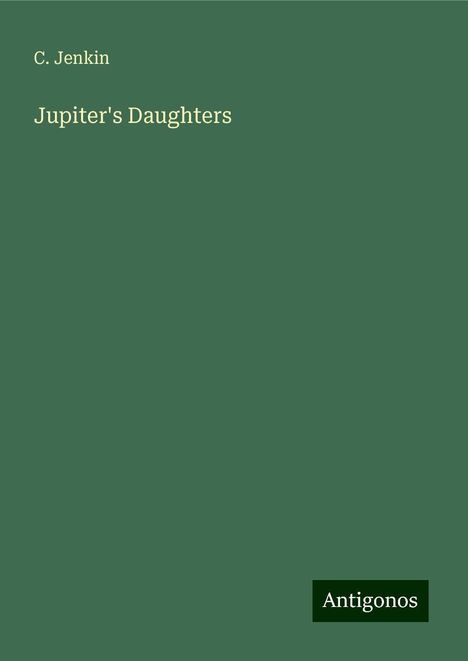 C. Jenkin: Jupiter's Daughters, Buch