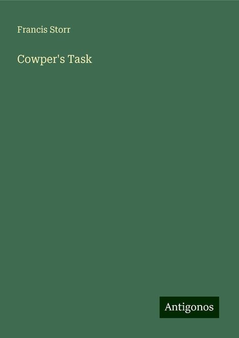 Francis Storr: Cowper's Task, Buch