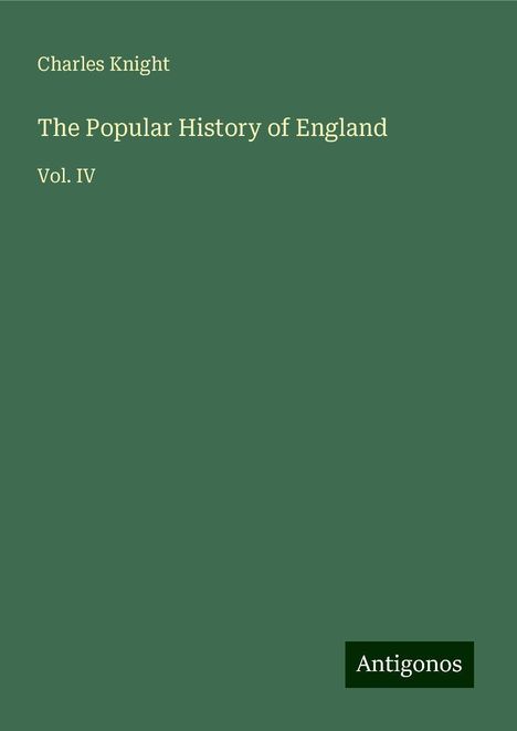 Charles Knight: The Popular History of England, Buch