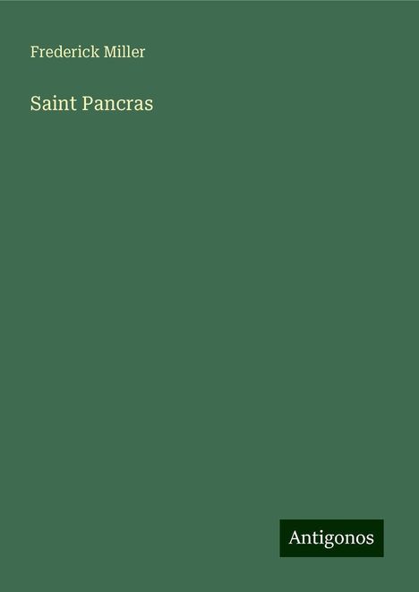 Frederick Miller: Saint Pancras, Buch