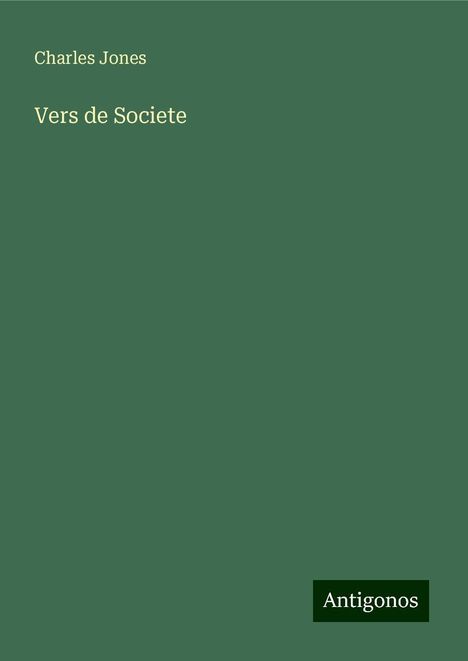 Charles Jones: Vers de Societe, Buch