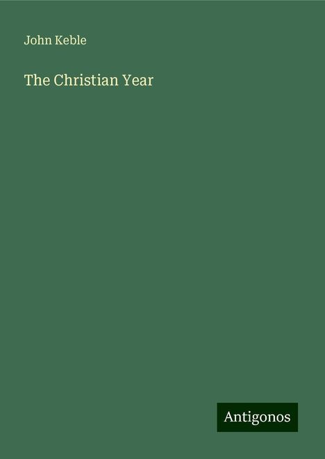 John Keble: The Christian Year, Buch