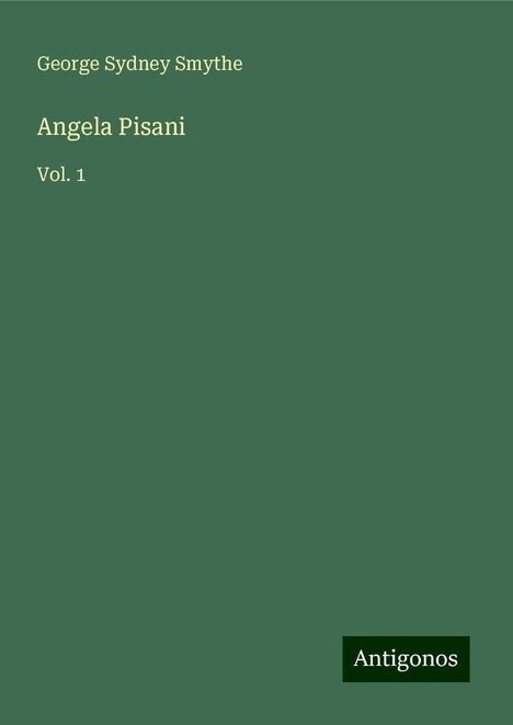 George Sydney Smythe: Angela Pisani, Buch