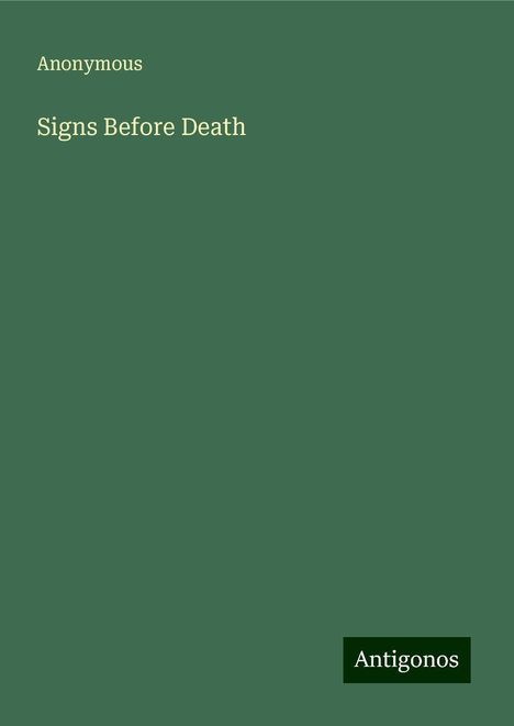 Anonymous: Signs Before Death, Buch