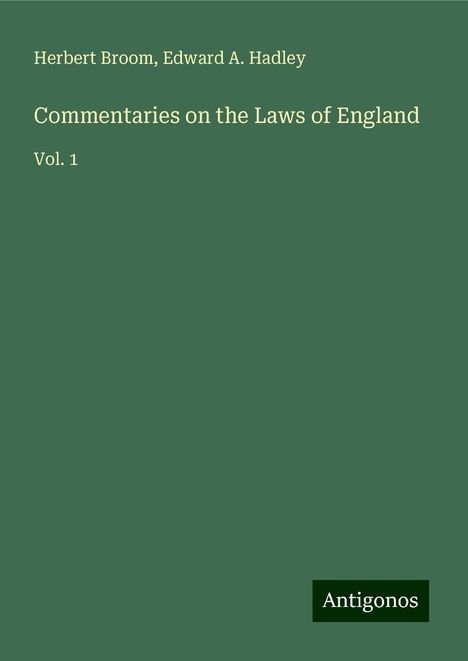 Herbert Broom: Commentaries on the Laws of England, Buch