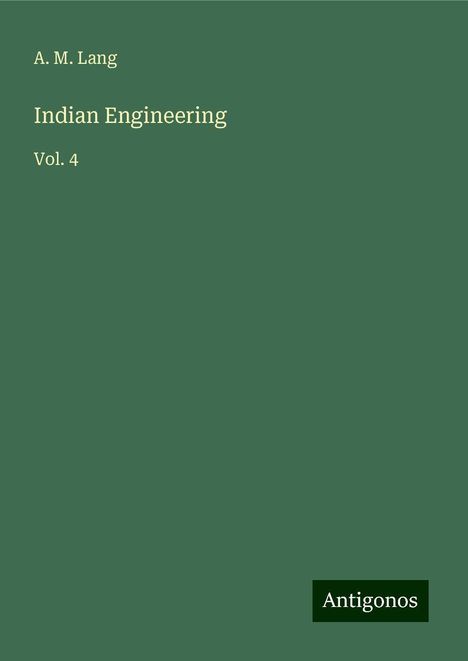 A. M. Lang: Indian Engineering, Buch