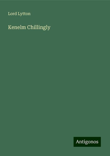 Lord Lytton: Kenelm Chillingly, Buch