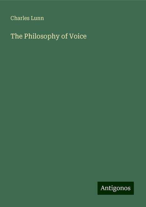 Charles Lunn: The Philosophy of Voice, Buch