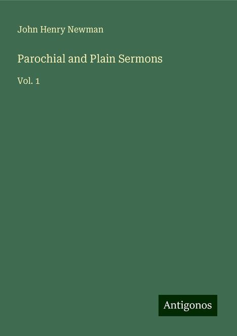 John Henry Newman: Parochial and Plain Sermons, Buch