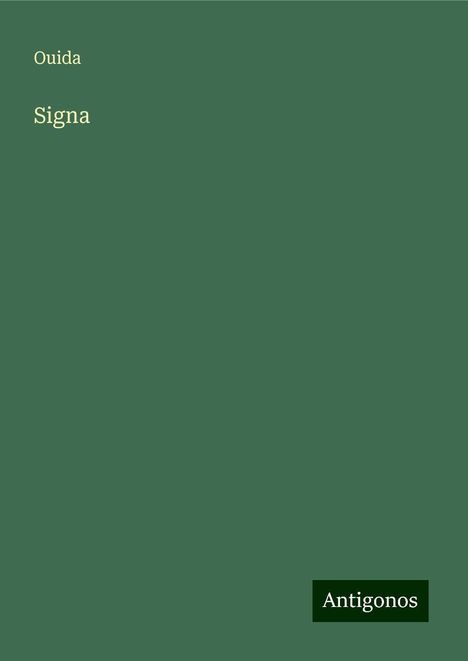 Ouida: Signa, Buch