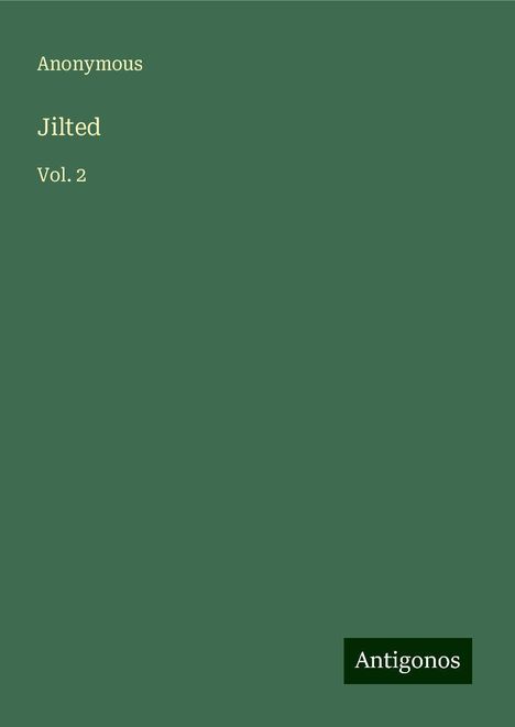 Anonymous: Jilted, Buch