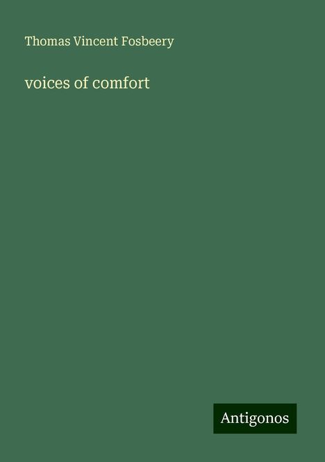 Thomas Vincent Fosbeery: voices of comfort, Buch