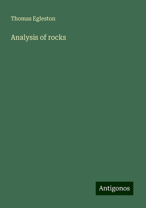 Thomas Egleston: Analysis of rocks, Buch