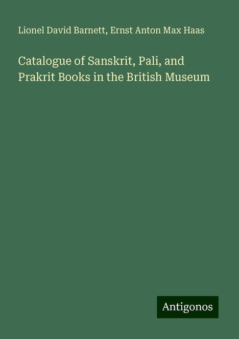 Lionel David Barnett: Catalogue of Sanskrit, Pali, and Prakrit Books in the British Museum, Buch