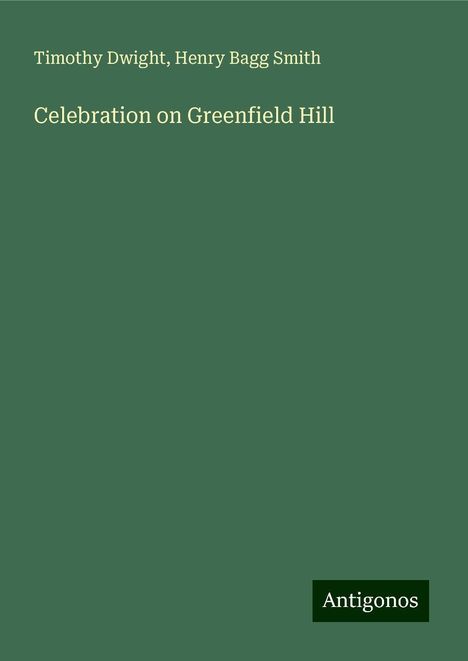 Timothy Dwight: Celebration on Greenfield Hill, Buch