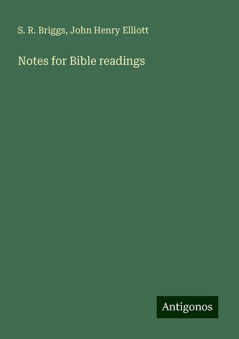 S. R. Briggs: Notes for Bible readings, Buch