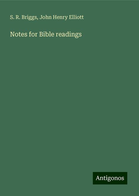 S. R. Briggs: Notes for Bible readings, Buch