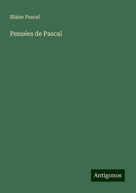 Blaise Pascal: Pensées de Pascal, Buch