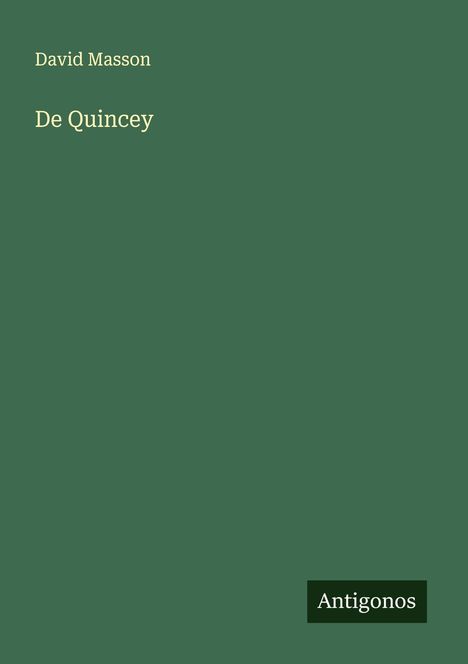 David Masson: De Quincey, Buch