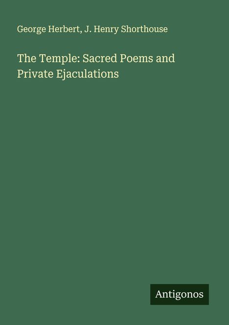 George Herbert: The Temple: Sacred Poems and Private Ejaculations, Buch