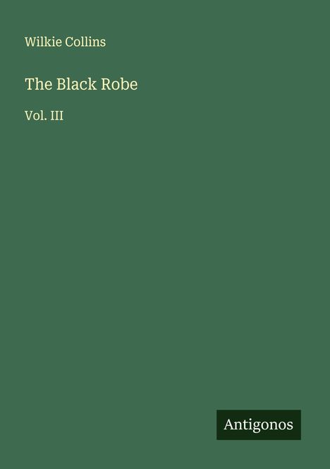 Wilkie Collins: The Black Robe, Buch