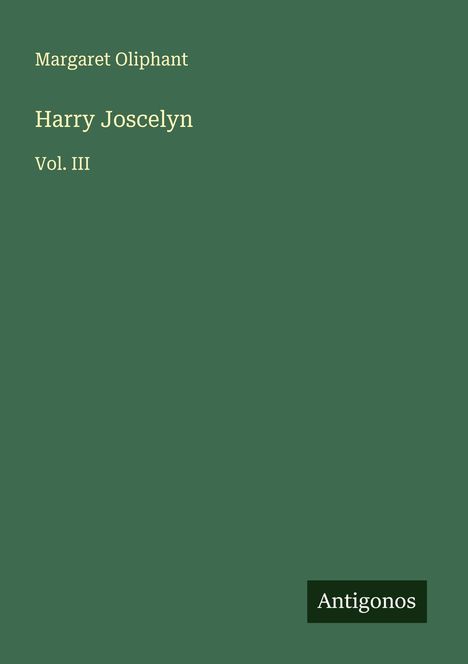 Margaret Oliphant: Harry Joscelyn, Buch