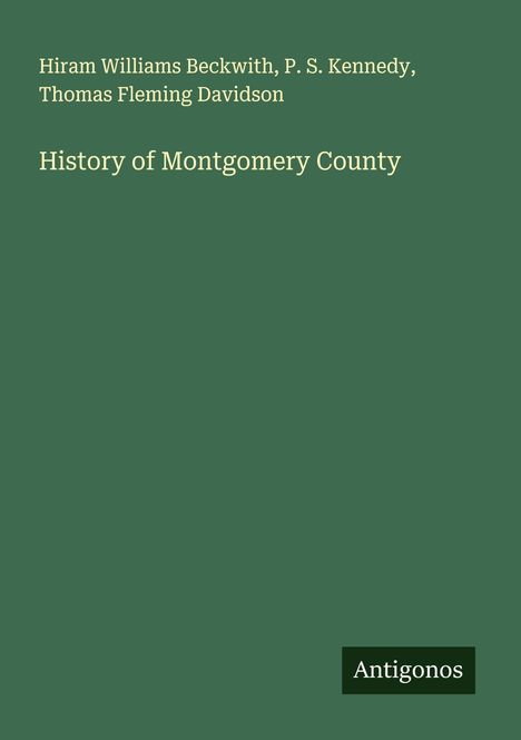 Hiram Williams Beckwith: History of Montgomery County, Buch
