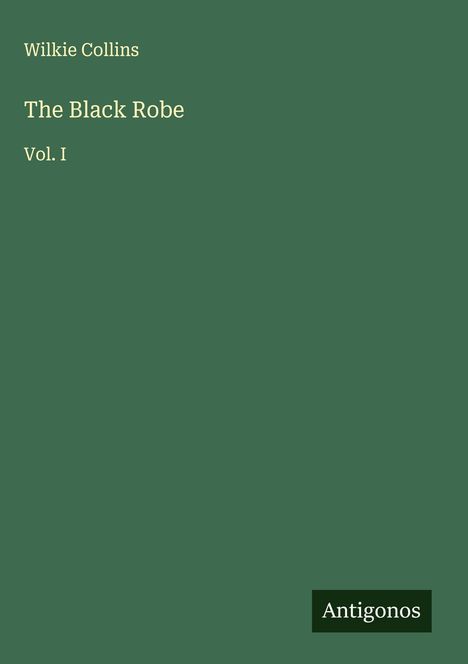 Wilkie Collins: The Black Robe, Buch