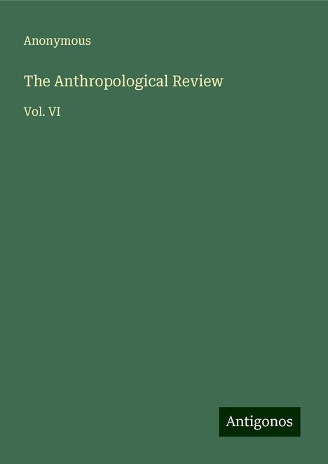 Anonymous: The Anthropological Review, Buch