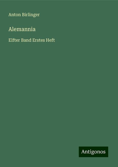 Anton Birlinger: Alemannia, Buch