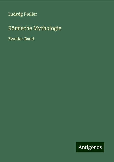 Ludwig Preller: Römische Mythologie, Buch