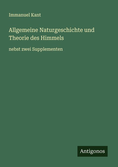Immanuel Kant: Allgemeine Naturgeschichte und Theorie des Himmels, Buch