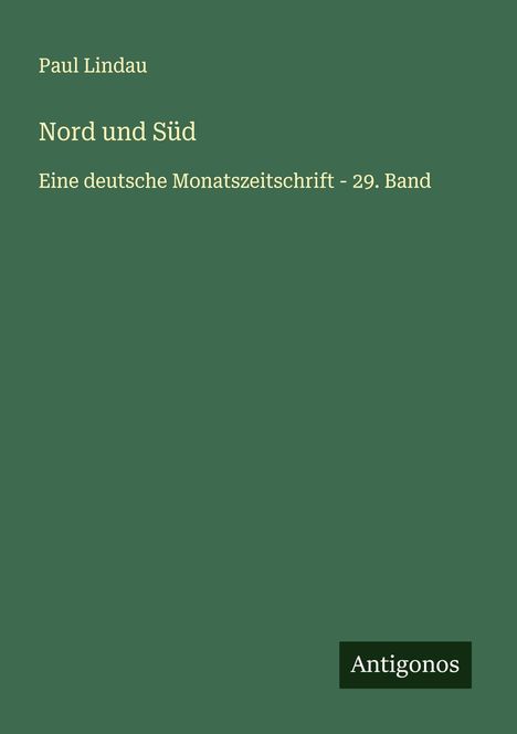Paul Lindau: Nord und Süd, Buch