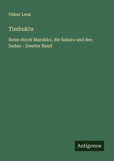 Oskar Lenz: Timbuktu, Buch
