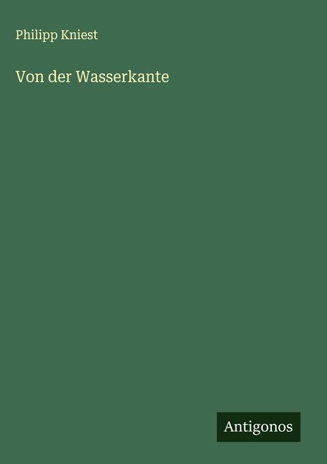 Philipp Kniest: Von der Wasserkante, Buch