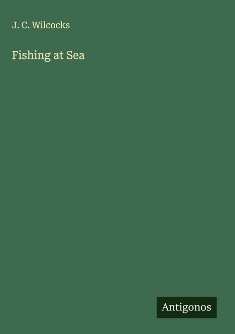 J. C. Wilcocks: Fishing at Sea, Buch